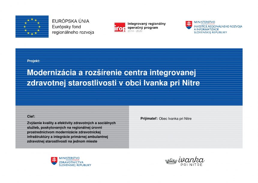 Modernizácia a rozšírenie centra integrovanej zdravotnej starostlivosti v obci Ivanka pri Nitre