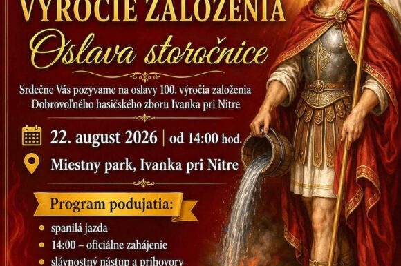 100 ROKOV DOBROVOĽNÉHO HASIČSKÉHO ZBORU IVANKA PRI NITRE 100 ROKOV DOBROVOĽNÉHO HASIČSKÉHO ZBORU IVANKA PRI NITRE